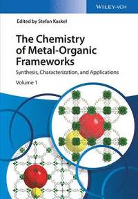 bokomslag The Chemistry of Metal-Organic Frameworks, 2 Volume Set