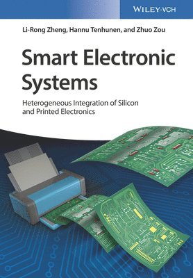 Li-Rong Zheng, Hannu Tenhunen, Zhuo Zou - Smart Electronic Systems, Inbunden