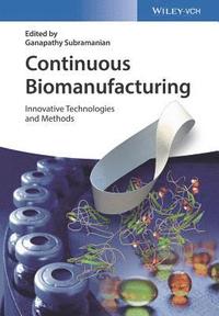 bokomslag Continuous Biomanufacturing