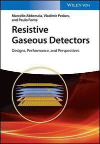 bokomslag Resistive Gaseous Detectors