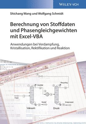 Shichang Wang, Wolfgang Schmidt - Berechnung von Stoffdaten und Phasengleichgewichten mit Excel-VBA, Häftad