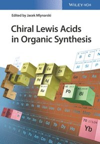 bokomslag Chiral Lewis Acids in Organic Synthesis