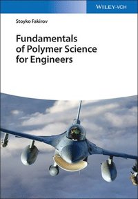 bokomslag Fundamentals of Polymer Science for Engineers