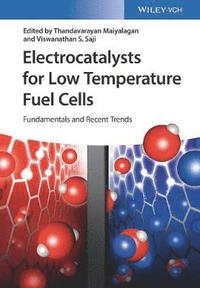 bokomslag Electrocatalysts for Low Temperature Fuel Cells