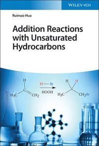 bokomslag Addition Reactions with Unsaturated Hydrocarbons