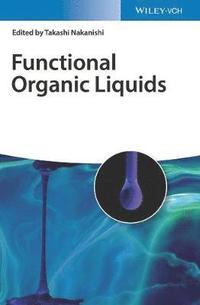 bokomslag Functional Organic Liquids