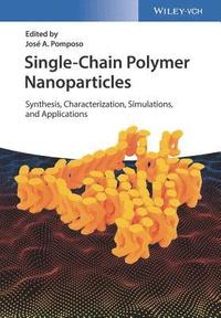 bokomslag Single-Chain Polymer Nanoparticles