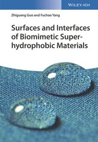 bokomslag Surfaces and Interfaces of Biomimetic Superhydrophobic Materials