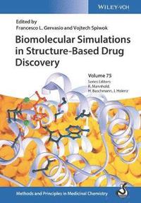 bokomslag Biomolecular Simulations in Structure-Based Drug Discovery