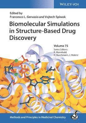 Biomolecular Simulations in Structure-Based Drug Discovery 1