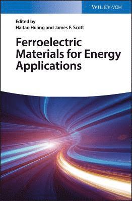 bokomslag Ferroelectric Materials for Energy Applications