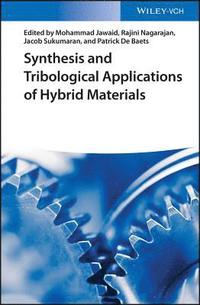 bokomslag Synthesis and Tribological Applications of Hybrid Materials