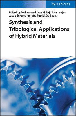 Synthesis and Tribological Applications of Hybrid Materials 1