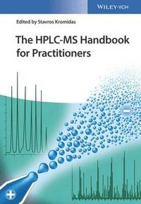 bokomslag The HPLC-MS Handbook for Practitioners