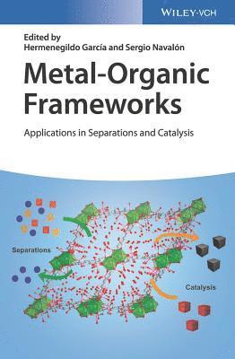 Hermenegildo García, Sergio Navalón - Metal-Organic Frameworks, Inbunden