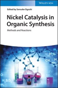 bokomslag Nickel Catalysis in Organic Synthesis