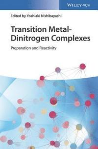 bokomslag Transition Metal-Dinitrogen Complexes