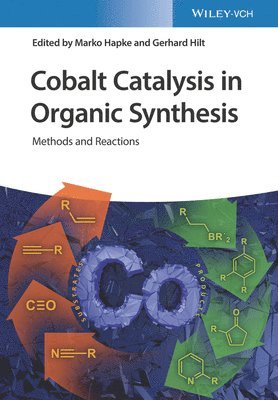 Marko Hapke, Gerhard Hilt - Cobalt Catalysis in Organic Synthesis, Inbunden