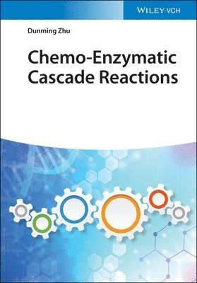 Chemo-Enzymatic Cascade Reactions 1