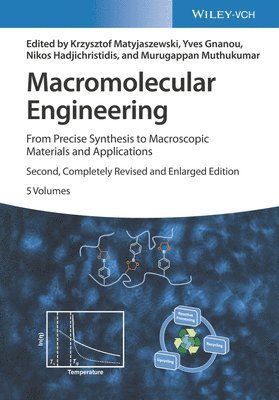 Krzysztof Matyjaszewski, Yves Gnanou, Nikos Hadjichristidis, Murugappan Muthukumar - Macromolecular Engineering, 5 Volume Set, Inbunden