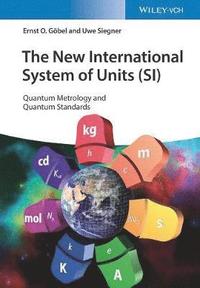 bokomslag The New International System of Units (SI)