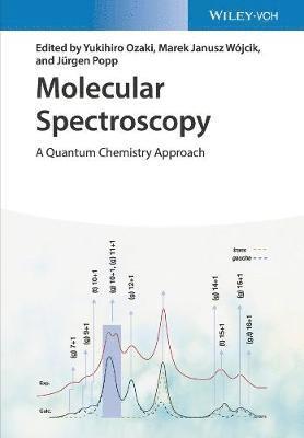 Yukihiro Ozaki, Marek Januz Wójcik, Jürgen Popp - Molecular Spectroscopy, 2 Volume Set, Inbunden