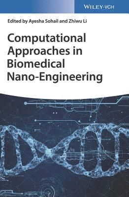 Computational Approaches in Biomedical Nano-Engineering 1