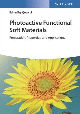 bokomslag Photoactive Functional Soft Materials