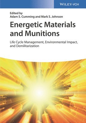 Energetic Materials and Munitions 1
