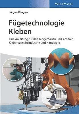 Jürgen Klingen, Jurgen Klingen - Fügetechnologie Kleben, Inbunden