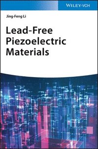 bokomslag Lead-Free Piezoelectric Materials