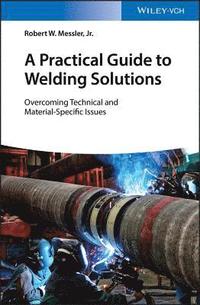 bokomslag A Practical Guide to Welding Solutions