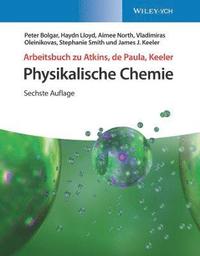 bokomslag Arbeitsbuch zu Atkins, de Paula, Keeler Physikalische Chemie