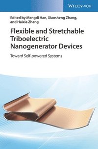 bokomslag Flexible and Stretchable Triboelectric Nanogenerator Devices