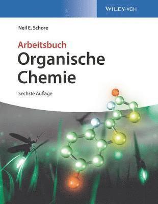 Neil E. Schore, USA) Schore, Neil E. (University of California, Davis - Organische Chemie, Häftad