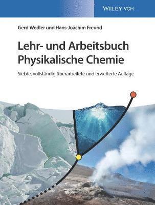Lehr- und Arbeitsbuch Physikalische Chemie 1