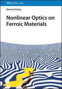 bokomslag Nonlinear Optics on Ferroic Materials