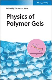 bokomslag Physics of Polymer Gels