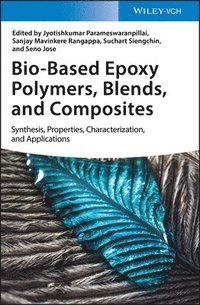 bokomslag Bio-Based Epoxy Polymers, Blends, and Composites