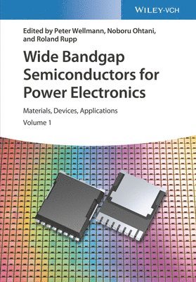 bokomslag Wide Bandgap Semiconductors for Power Electronics - Materials, Devices, Applications