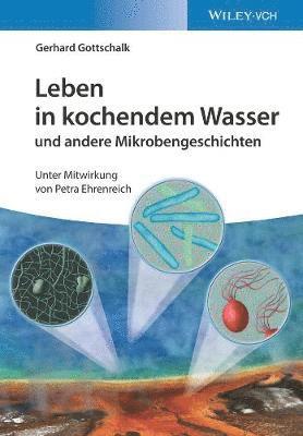 bokomslag Leben in kochendem Wasser und andere Mikrobengeschichten