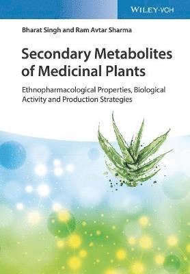 B. B. Singh, Ram Avtar Sharma - Secondary Metabolites of Medicinal Plants, 4 Volume Set, Inbunden