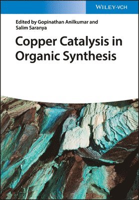 Copper Catalysis in Organic Synthesis 1