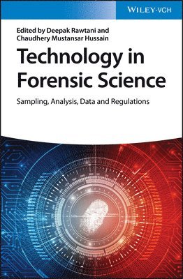 Deepak Rawtani, Chaudhery Mustansar Hussain - Technology in Forensic Science, Inbunden