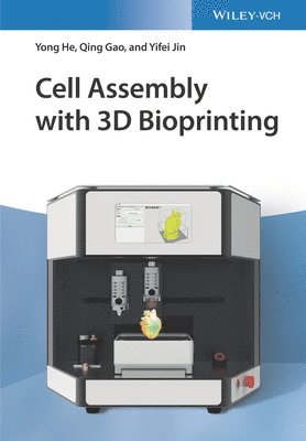 Yong He, Qing Gao, Yifei Jin - Cell Assembly with 3D Bioprinting, Inbunden