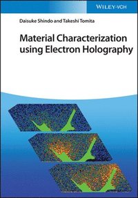 bokomslag Material Characterization Using Electron Holography