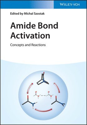 Amide Bond Activation 1