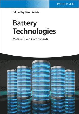 Jianmin Ma - Battery Technologies, Inbunden