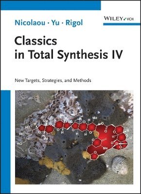Classics in Total Synthesis IV 1
