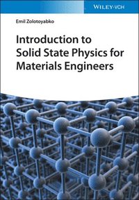 bokomslag Introduction to Solid State Physics for Materials Engineers